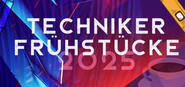 Bally Wulff Technikerfrühstücke 2025